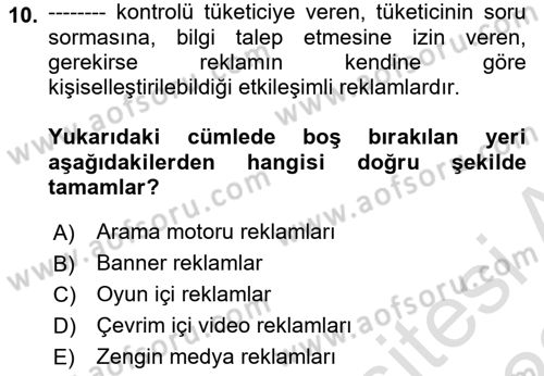 Tanıtım Ve Pazarlama Dersi 2021 - 2022 Yılı (Final) Dönem Sonu Sınav Soruları 10. Soru