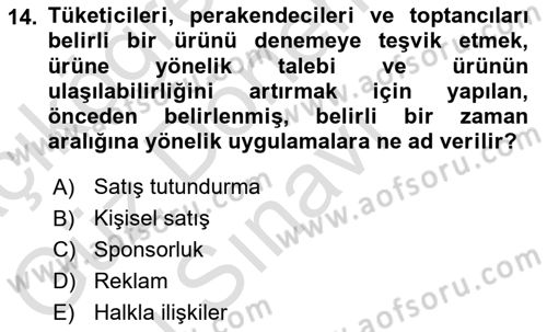 Tanıtım Ve Pazarlama Dersi 2021 - 2022 Yılı (Final) Dönem Sonu Sınav Soruları 14. Soru