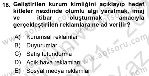 Tanıtım Ve Pazarlama Dersi 2021 - 2022 Yılı Yaz Okulu Sınav Soruları 18. Soru