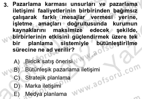 Tanıtım Ve Pazarlama Dersi 2021 - 2022 Yılı Yaz Okulu Sınav Soruları 3. Soru