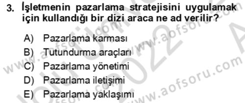 Tanıtım Ve Pazarlama Dersi 2022 - 2023 Yılı (Vize) Ara Sınavı 3. Soru