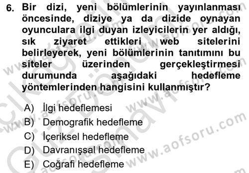 Tanıtım Ve Pazarlama Dersi 2022 - 2023 Yılı (Final) Dönem Sonu Sınav Soruları 6. Soru