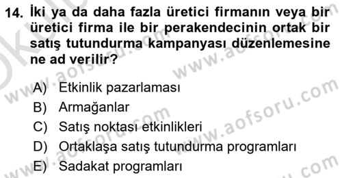 Tanıtım Ve Pazarlama Dersi 2022 - 2023 Yılı Yaz Okulu Sınav Soruları 14. Soru
