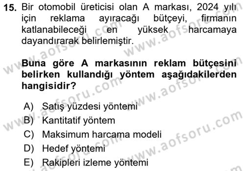 Tanıtım Ve Pazarlama Dersi 2023 - 2024 Yılı (Vize) Ara Sınav Soruları 15. Soru