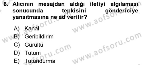 Tanıtım Ve Pazarlama Dersi Ara Sınavı Deneme Sınav Soruları 6. Soru