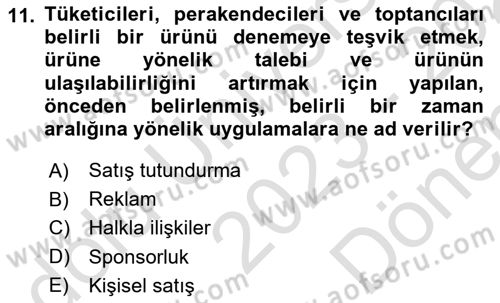 Tanıtım Ve Pazarlama Dersi 2023 - 2024 Yılı (Final) Dönem Sonu Sınav Soruları 11. Soru