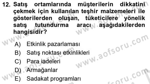 Tanıtım Ve Pazarlama Dersi 2023 - 2024 Yılı Yaz Okulu Sınav Soruları 12. Soru