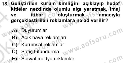 Tanıtım Ve Pazarlama Dersi 2023 - 2024 Yılı Yaz Okulu Sınav Soruları 18. Soru