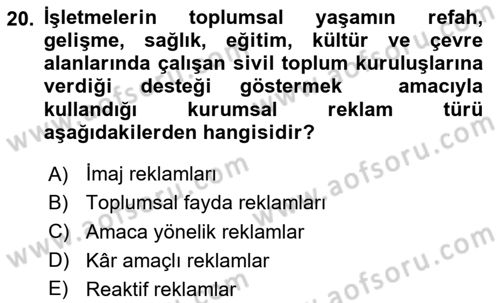 Tanıtım Ve Pazarlama Dersi 2023 - 2024 Yılı Yaz Okulu Sınav Soruları 20. Soru