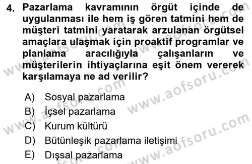 Tanıtım Ve Pazarlama Dersi 2024 - 2025 Yılı (Vize) Ara Sınav Soruları 4. Soru