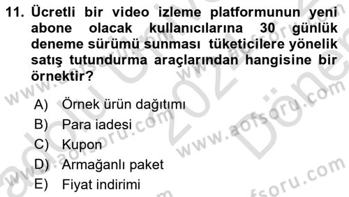Tanıtım Ve Pazarlama Dersi 2024 - 2025 Yılı (Final) Dönem Sonu Sınav Soruları 11. Soru