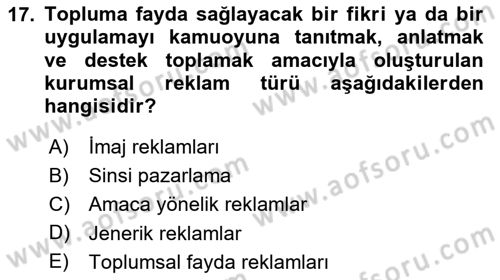 Tanıtım Ve Pazarlama Dersi 2024 - 2025 Yılı (Final) Dönem Sonu Sınav Soruları 17. Soru