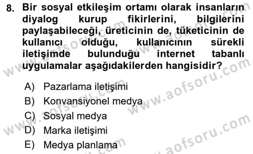 Tanıtım Ve Pazarlama Dersi 2024 - 2025 Yılı (Final) Dönem Sonu Sınav Soruları 8. Soru