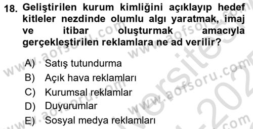 Tanıtım Ve Pazarlama Dersi 2024 - 2025 Yılı Yaz Okulu Sınav Soruları 18. Soru