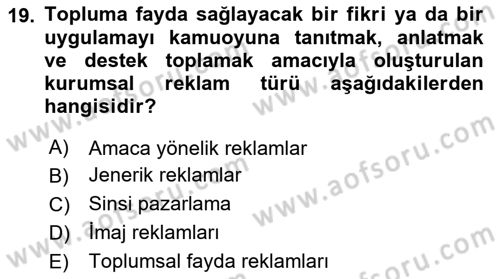 Tanıtım Ve Pazarlama Dersi 2024 - 2025 Yılı Yaz Okulu Sınav Soruları 19. Soru