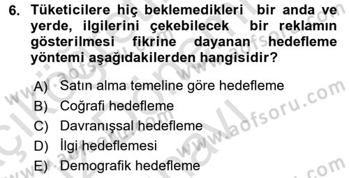 Tanıtım Ve Pazarlama Dersi 2025 - 2026 Yılı (Final) Dönem Sonu Sınav Soruları 6. Soru