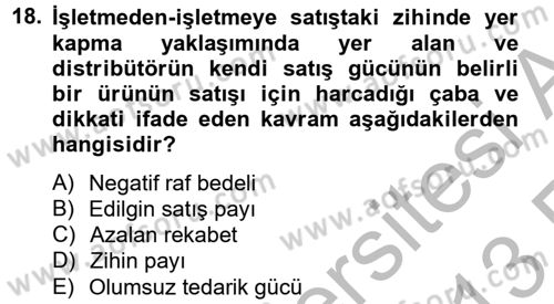 Pazarlama İletişimi Dersi 2012 - 2013 Yılı (Vize) Ara Sınav Soruları 18. Soru