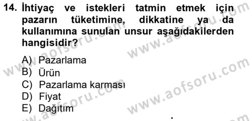 Pazarlama İletişimi Dersi 2012 - 2013 Yılı (Final) Dönem Sonu Sınav Soruları 14. Soru