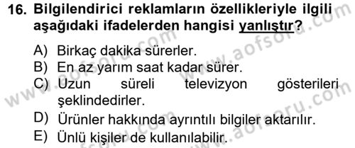 Pazarlama İletişimi Dersi 2012 - 2013 Yılı (Final) Dönem Sonu Sınav Soruları 16. Soru