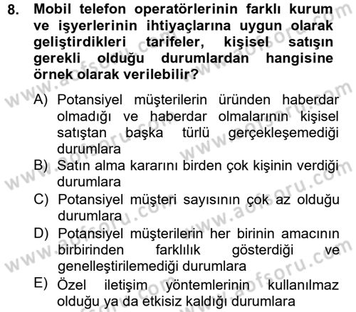 Pazarlama İletişimi Dersi 2012 - 2013 Yılı (Final) Dönem Sonu Sınav Soruları 8. Soru