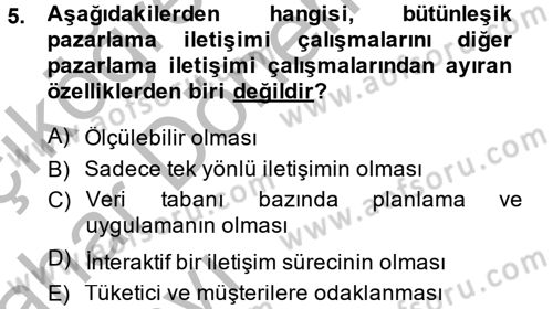 Pazarlama İletişimi Dersi 2013 - 2014 Yılı (Vize) Ara Sınav Soruları 5. Soru