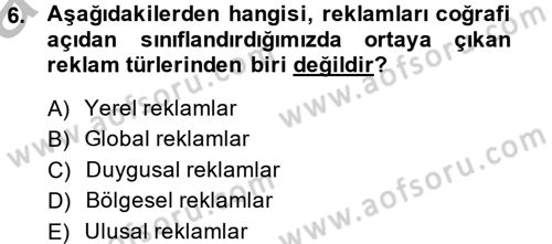 Pazarlama İletişimi Dersi 2013 - 2014 Yılı (Vize) Ara Sınav Soruları 6. Soru