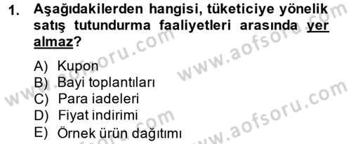Pazarlama İletişimi Dersi 2013 - 2014 Yılı Tek Ders Sınavı 1. Soru