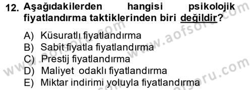 Pazarlama İletişimi Dersi 2014 - 2015 Yılı (Final) Dönem Sonu Sınav Soruları 12. Soru