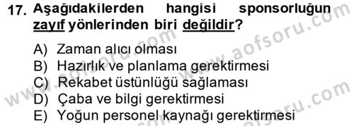 Pazarlama İletişimi Dersi 2014 - 2015 Yılı (Final) Dönem Sonu Sınav Soruları 17. Soru