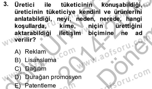 Pazarlama İletişimi Dersi 2014 - 2015 Yılı (Final) Dönem Sonu Sınav Soruları 3. Soru