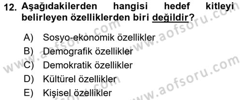 Pazarlama İletişimi Dersi 2015 - 2016 Yılı (Vize) Ara Sınav Soruları 12. Soru