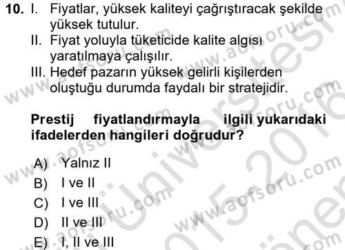 Pazarlama İletişimi Dersi 2015 - 2016 Yılı (Final) Dönem Sonu Sınav Soruları 10. Soru