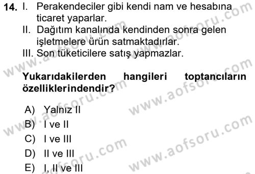 Pazarlama İletişimi Dersi 2015 - 2016 Yılı Tek Ders Sınavı 14. Soru