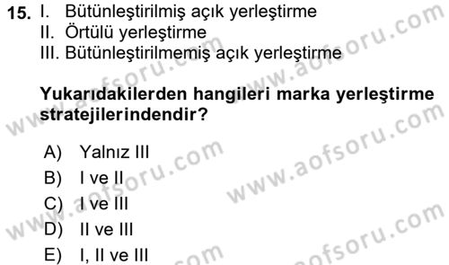 Pazarlama İletişimi Dersi 2016 - 2017 Yılı 3 Ders Sınav Soruları 15. Soru