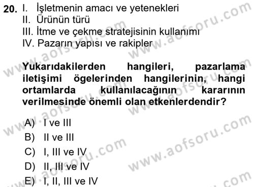 Pazarlama İletişimi Dersi 2016 - 2017 Yılı 3 Ders Sınav Soruları 20. Soru
