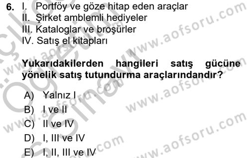 Pazarlama İletişimi Dersi 2016 - 2017 Yılı 3 Ders Sınav Soruları 6. Soru