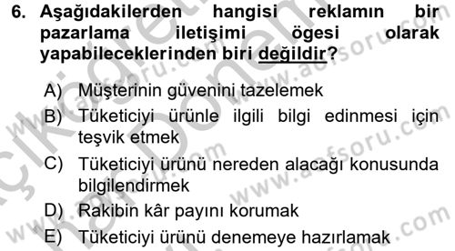 Pazarlama İletişimi Dersi 2016 - 2017 Yılı (Vize) Ara Sınav Soruları 6. Soru