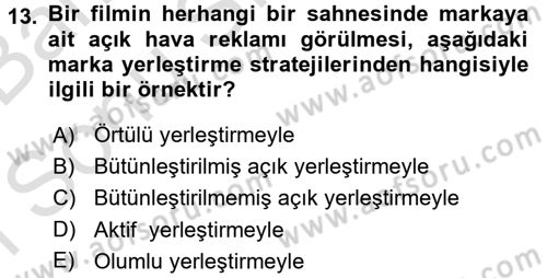 Pazarlama İletişimi Dersi 2016 - 2017 Yılı (Final) Dönem Sonu Sınav Soruları 13. Soru
