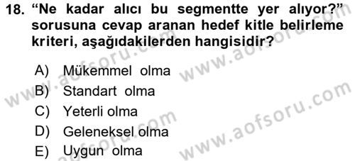 Pazarlama İletişimi Dersi 2016 - 2017 Yılı (Final) Dönem Sonu Sınav Soruları 18. Soru