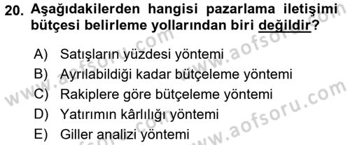 Pazarlama İletişimi Dersi 2016 - 2017 Yılı (Final) Dönem Sonu Sınav Soruları 20. Soru