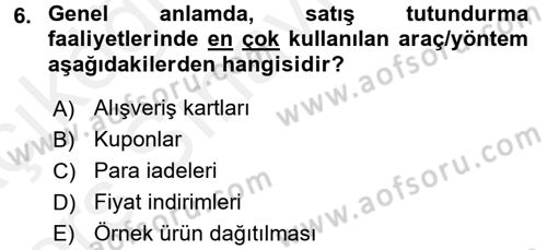 Pazarlama İletişimi Dersi 2017 - 2018 Yılı 3 Ders Sınav Soruları 6. Soru