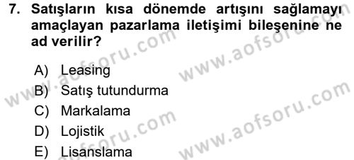 Pazarlama İletişimi Dersi 2017 - 2018 Yılı 3 Ders Sınav Soruları 7. Soru