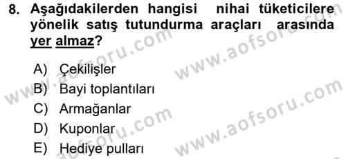Pazarlama İletişimi Dersi 2017 - 2018 Yılı 3 Ders Sınav Soruları 8. Soru