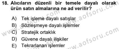 Pazarlama İletişimi Dersi 2017 - 2018 Yılı (Vize) Ara Sınav Soruları 18. Soru