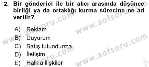 Pazarlama İletişimi Dersi 2017 - 2018 Yılı (Vize) Ara Sınav Soruları 2. Soru