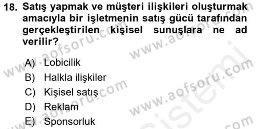 Pazarlama İletişimi Dersi 2017 - 2018 Yılı (Final) Dönem Sonu Sınav Soruları 18. Soru