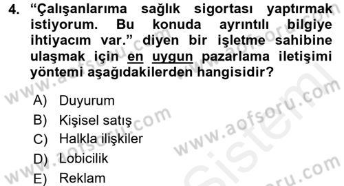 Pazarlama İletişimi Dersi 2017 - 2018 Yılı (Final) Dönem Sonu Sınav Soruları 4. Soru