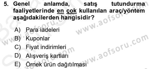 Pazarlama İletişimi Dersi 2017 - 2018 Yılı (Final) Dönem Sonu Sınav Soruları 5. Soru