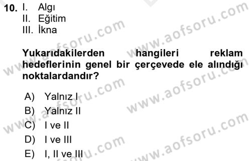 Pazarlama İletişimi Dersi 2018 - 2019 Yılı (Vize) Ara Sınav Soruları 10. Soru