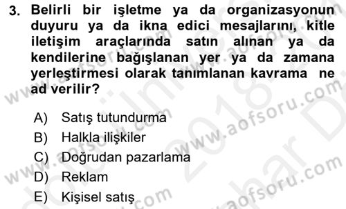 Pazarlama İletişimi Dersi 2018 - 2019 Yılı (Vize) Ara Sınav Soruları 3. Soru